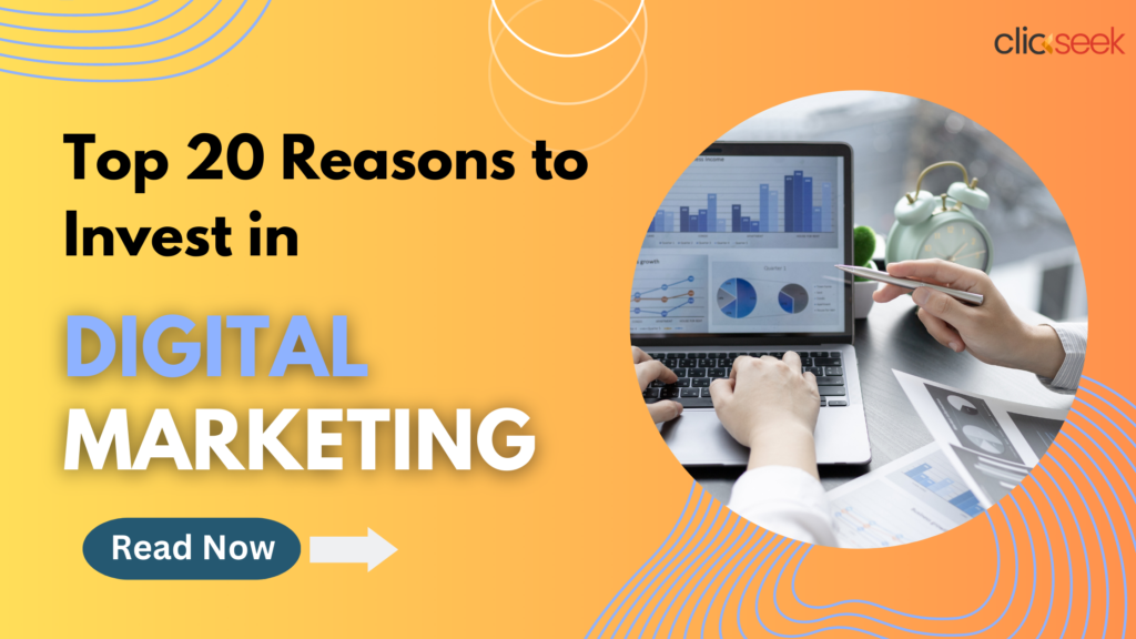 top 20 reasons to invest in digital marketing