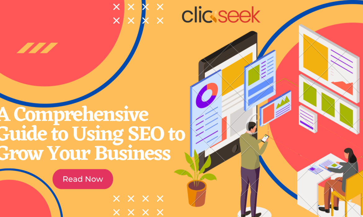 A comprehensive guide how SEO grow your business