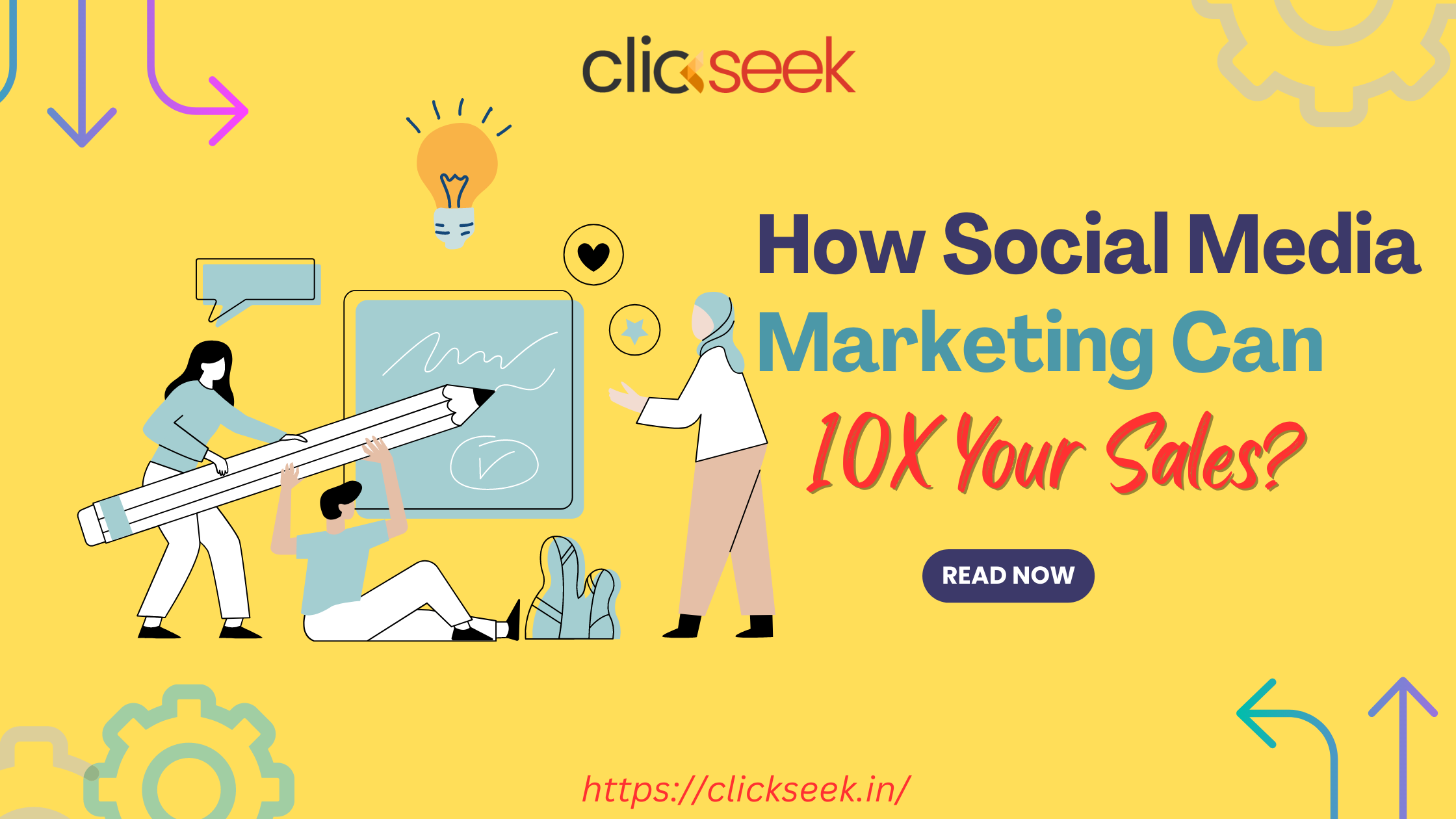 How Social Media Marketing Can 10X Your Sales | Clickseek