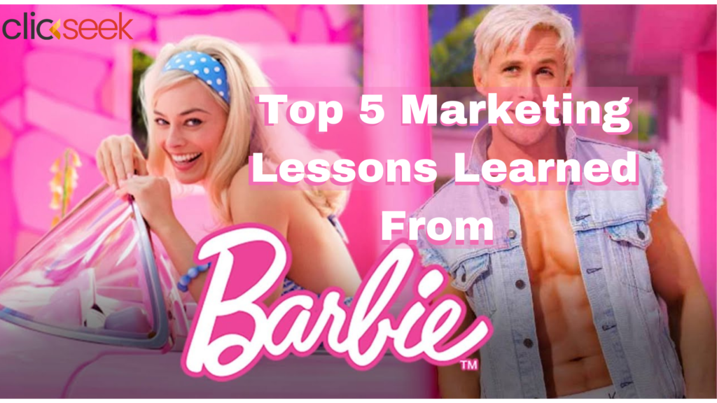 top 5 marketing lessons learned from barbiethemovie