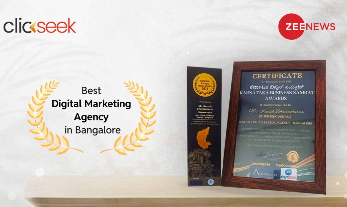 clickseek awarded best digital marketing agency in bangalore