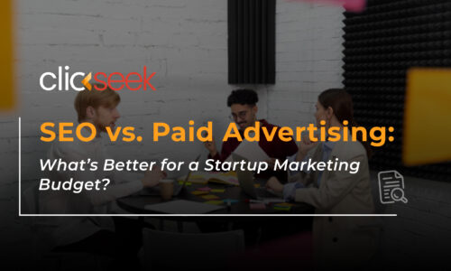 SEO vs. Paid Advertising: What’s Better for a Startup Marketing Budget?